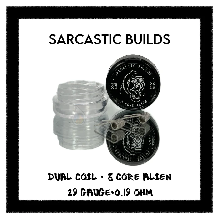 Sarcastic Builds Pre-Built Coils - - Image 6